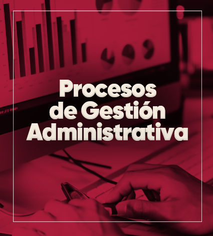 Procesos de Gestión Administrativa